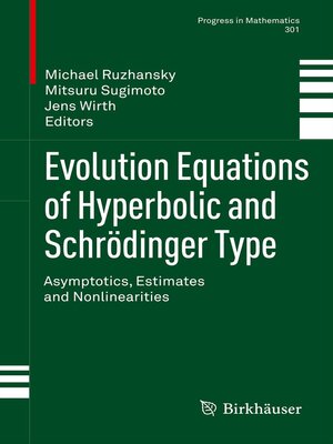 cover image of Evolution Equations of Hyperbolic and Schrödinger Type